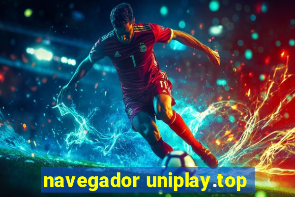 navegador uniplay.top